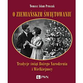 O ziemiańskim świętowaniu