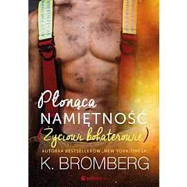 Płonąca namiętność. Życiowi bohaterowie (audiobook MP3)