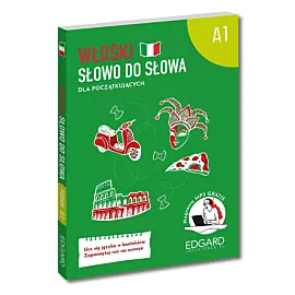 Włoski. Słowo do słowa dla początkujących A1