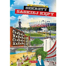 Sekrety Saskiej Kępy