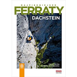 Najpiękniejsze ferraty. Dachstein (e-book)