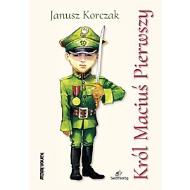 Król maciuś pierwszy wyd. 2023