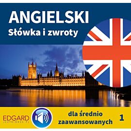 Angielski Słówka i zwroty dla średnio zaawansowanych 1 (audiobook MP3)