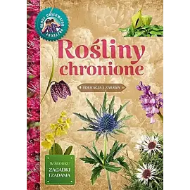 Młody Obserwator Przyrody. Rośliny chronione