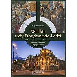 Wielkie rody fabrykanckie Łodzi