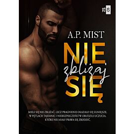 Nie zbliżaj się