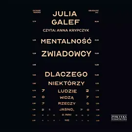 Mentalność zwiadowcy Dlaczego niektórzy ludzie widzą rzeczy jasno, a inni nie (audiobook CD)