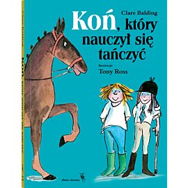 Koń, który nauczył się tańczyć (e-book)