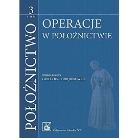 Położnictwo Tom 3