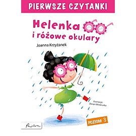 Pierwsze czytanki. Helenka i różowe okulary