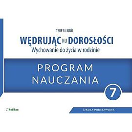 Wędrując ku dorosłościkl 7 Program nauczania