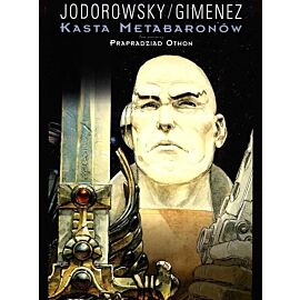 Kasta Metabaronów - 1 - Prapradziad Othon