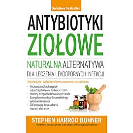 Antybiotyki ziołowe naturalna alternatywa dla leczenia lekoopornych infekcji