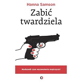 Zabić twardziela