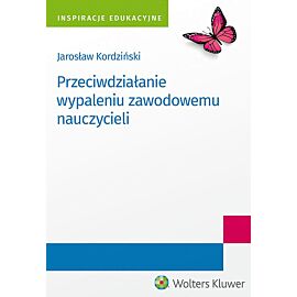 Przeciwdziałanie wypaleniu zawodowemu nauczycieli
