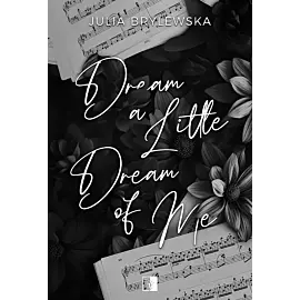 Dream a Little Dream of Me