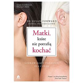 Matki, które nie potrafią kochać