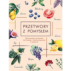 Przetwory z pomysłem