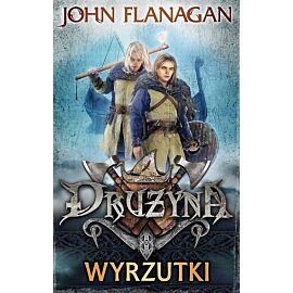 Wyrzutki. Drużyna. Tom 1