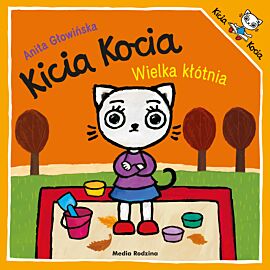 Kicia Kocia. Wielka kłótnia