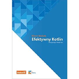 Efektywny Kotlin Najlepsze praktyki