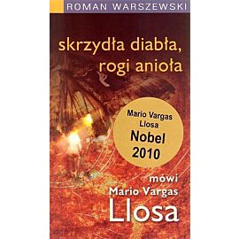 Skrzydła diabła, rogi anioła.