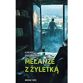 Melanże z żyletką