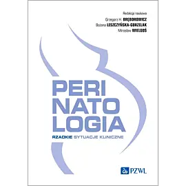 Perinatologia. Rzadkie sytuacje kliniczne