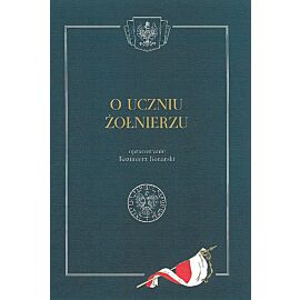 O uczniu żołnierzu