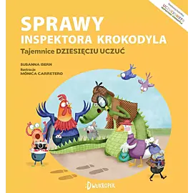 Sprawy inspektora Krokodyla. Tajemnice dziesięciu uczuć. Uczuciometr