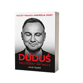 Duduś. Prezydent we mgle (e-book)