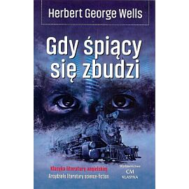 Gdy śpiący się zbudzi