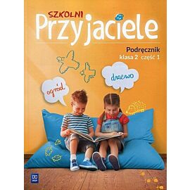 Szkolni Przyjaciele 2 Podręcznik. Część 1