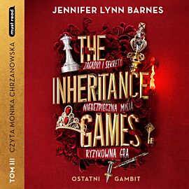 The Inheritance Games Tom III Ostatni gambit (audiobook MP3)