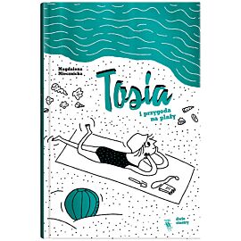 Tosia i przygoda na plaży