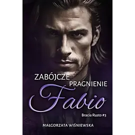 Zabójcze pragnienie Fabio