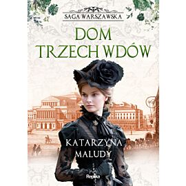 Dom trzech wdów. Saga warszawska (e-book)