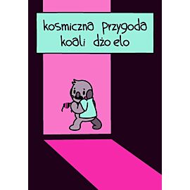 Kosmiczna przygoda koali Dżoelo