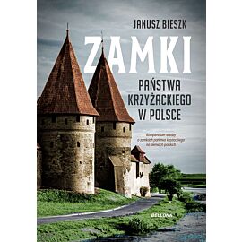 Zamki Państwa Krzyżackiego w Polce