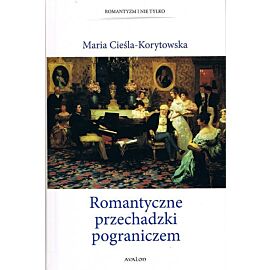 Romantyczne przechadzki pograniczem