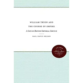 William Tryon and the Course of Empire