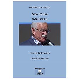 Żeby Polska była Polską