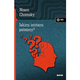 Jakimi istotami jesteśmy?