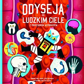 Odyseja po ludzkim ciele z profesorem Astrokotem. Profesor Astrokot