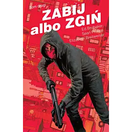 Zabij albo zgiń - 2 (wyd. 2024)