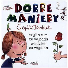 Dobre maniery Cecylki Knedelek, czyli o tym, że wypada wiedzieć, co wypada