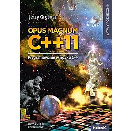 Opus magnum C++11. Programowanie w języku C++.