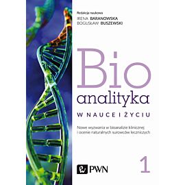 Bioanalityka. Tom I