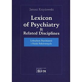 Leksykon psychiatrii i nauk pokrewnych
