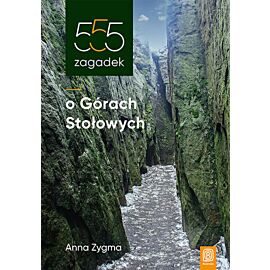 555 zagadek o Górach Stołowych (e-book)